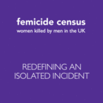 Femicide Census - Redefining an isolated incident